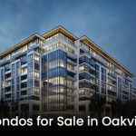 Condos for Sale in Oakville – A Homebuyer’s Guide